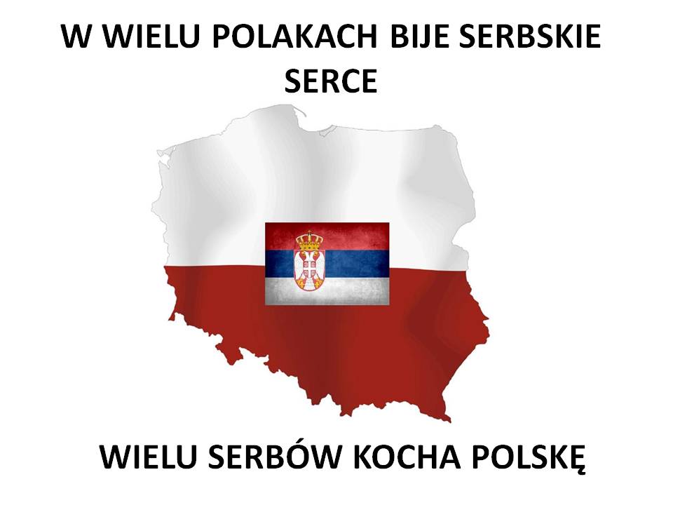Wielu Serbów Kocha Polskę!